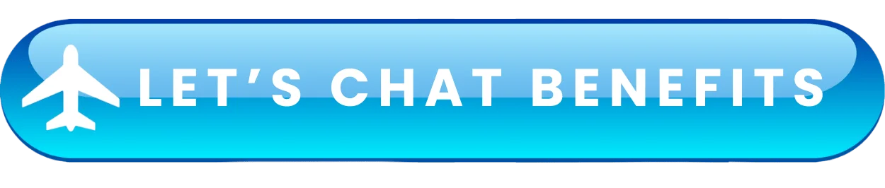 Lets chat benefits WHIA Benefits On the Fly button Lets chat benefits button